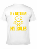 My Kitchen My Rules Chef T-Shirt