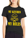 My Kitchen My Rules Chef T-Shirt