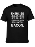 Bacon Lovers T-Shirt: Exercise Eggs and Bacon