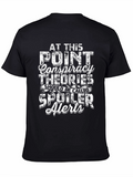 Conspiracy Theories Spoiler Alert Graphic T-Shirt