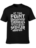Conspiracy Theories Spoiler Alert Graphic T-Shirt