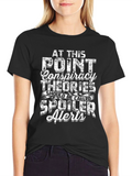 Conspiracy Theories Spoiler Alert Graphic T-Shirt