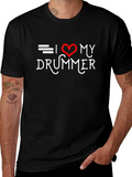 I Love My Drummer Black T-Shirt