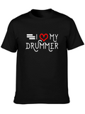 I Love My Drummer Black T-Shirt