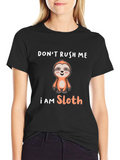 Dont Rush Me I Am Sloth T-Shirt