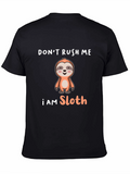 Dont Rush Me I Am Sloth T-Shirt