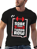 Sore Today Strong Tomorrow T-Shirt