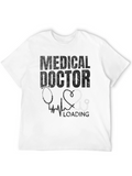Medical Doctor Loading Black T-Shirt