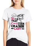 Crazy Storm Chaser Lady T-Shirt