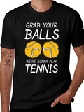 Grab Your Balls - Tennis Graphic Tee