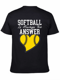 Softball Is Always The Answer T-Shirt