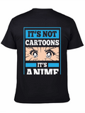 Its Not Cartoons Its Anime T-Shirt
