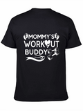 Mommys Workout Buddy T-Shirt