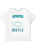 I Dont Need Therapy Beetle T-Shirt