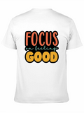 Focus on Feeling Good T-Shirt