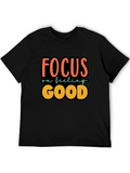Focus on Feeling Good T-Shirt