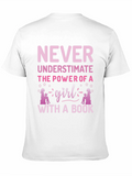 Never Underestimate Girl Book T-Shirt