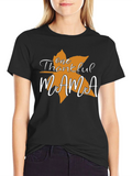 Thankful Mama T-Shirt - Fall Season Tee
