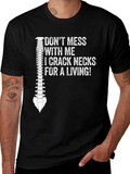 Crack Necks For A Living T-Shirt