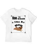 Chill Like A Dog Graphic Tee