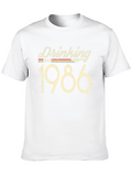 Drinking Since 1986 T-Shirt