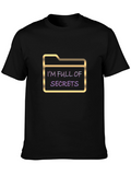 Im Full of Secrets Graphic Tee