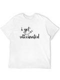 I Got Vaccinated Graphic Tee - Black