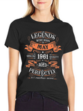 Legends Born in May 1961 T-Shirt