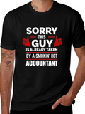 Taken by a Hot Accountant T-Shirt