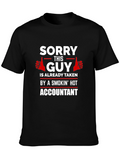 Taken by a Hot Accountant T-Shirt