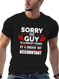 Taken by a Hot Accountant T-Shirt