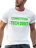 Tech Debt T-Shirt - Competition Killer