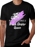 Truck Driver Queen T-Shirt - Never Underestimate