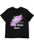 Truck Driver Queen T-Shirt - Never Underestimate