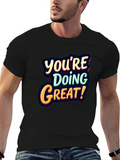 Youre Doing Great Graphic Tee