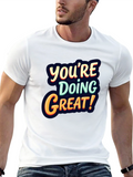 Youre Doing Great Graphic Tee