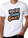 Youre Doing Great Graphic Tee