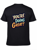 Youre Doing Great Graphic Tee