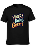 Youre Doing Great Graphic Tee