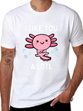 I Like You A Lotl Axolotl Graphic Tee