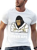 Be The Person Your Ape T-Shirt