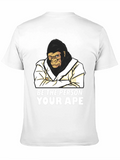 Be The Person Your Ape T-Shirt