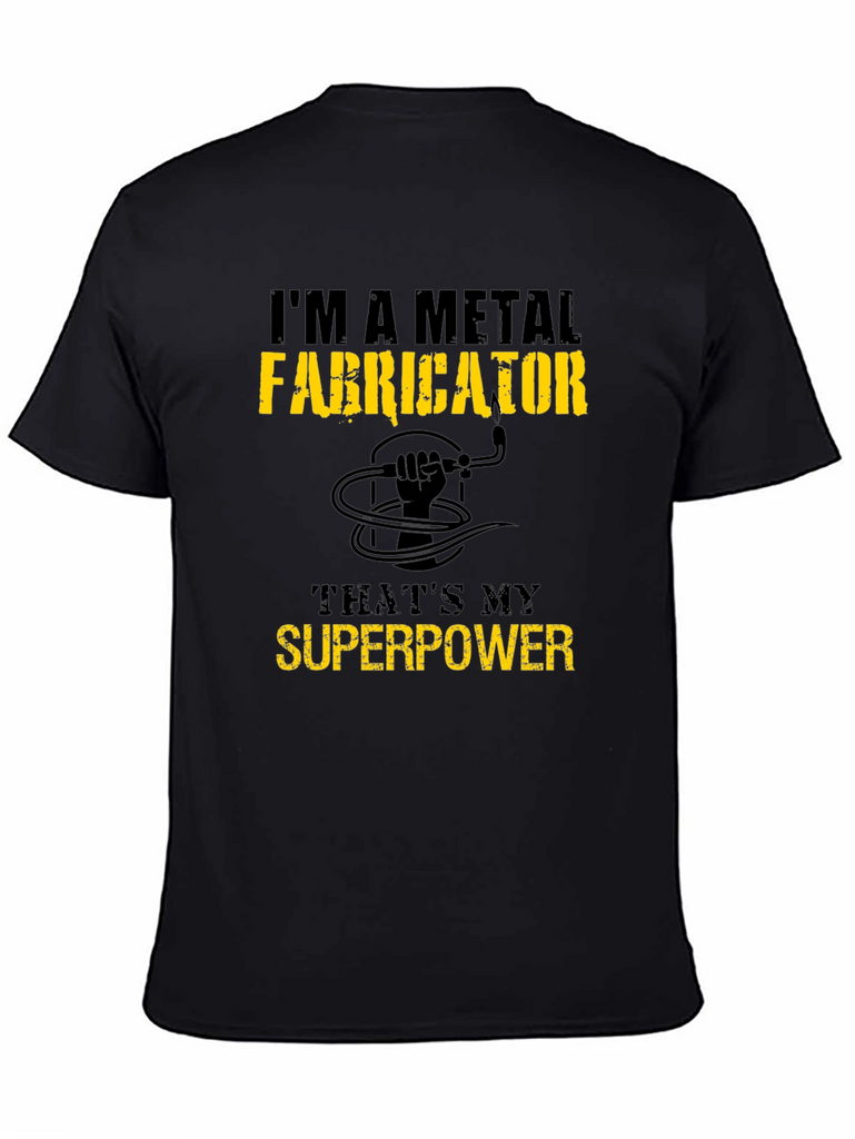 Metal Fabricator Superpower T-Shirt - Black