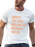 Arrest The Cops Breonna Taylor T-Shirt