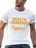 Health Screener Superpower T-Shirt