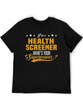 Health Screener Superpower T-Shirt