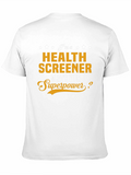 Health Screener Superpower T-Shirt