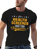 Health Screener Superpower T-Shirt