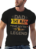 Dad The Man The Myth The Legend Black T-Shirt
