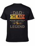 Dad The Man The Myth The Legend Black T-Shirt